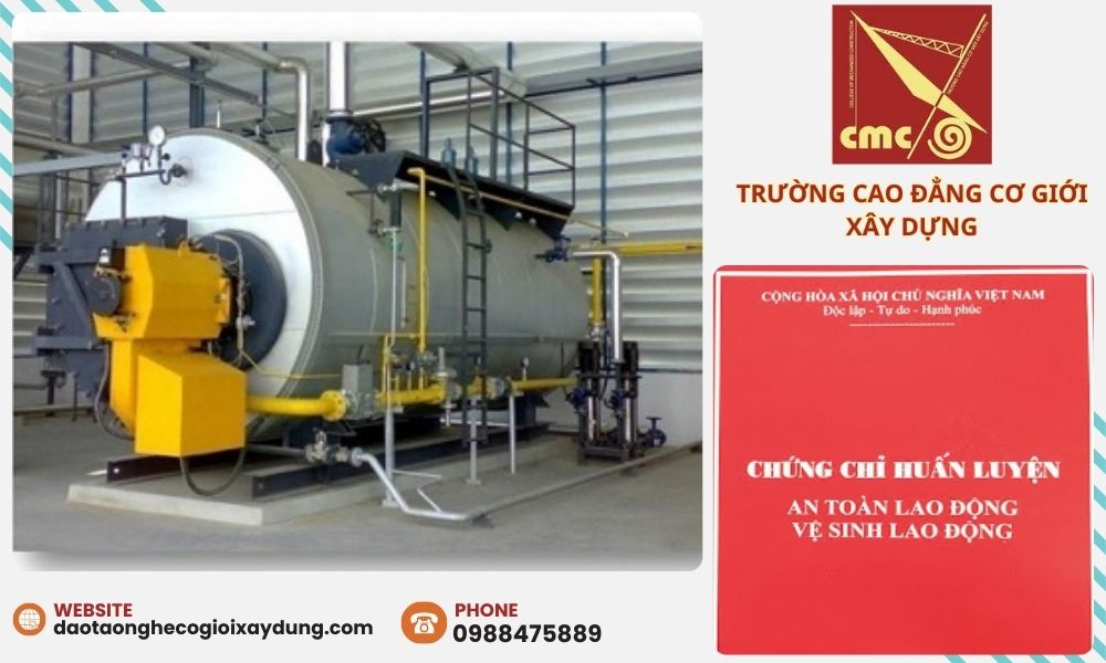Trường Cao Đẳng Cơ Giới Xây Dựng chuyên cung cấp các khóa học đào tạo về hệ thống nồi hơi, bảo trì và vận hành.