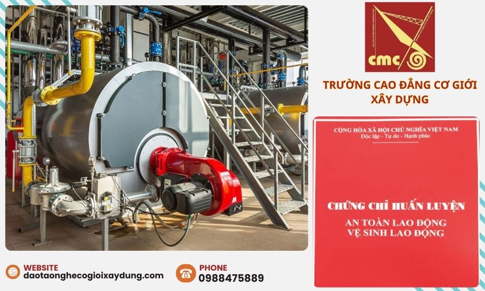 Trường Cao Đẳng Cơ Giới Xây Dựng luôn sẵn sàng cung cấp cho bạn những khóa đào tạo chuyên sâu về vận hành và bảo trì nồi hơi