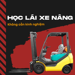 Học lái xe nâng không cần kinh nghiệm