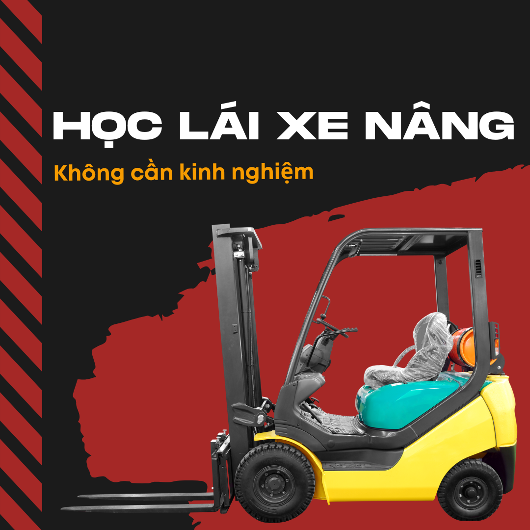 Học lái xe nâng không cần kinh nghiệm